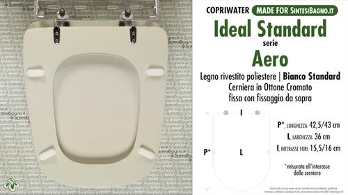 WC-Seat MADE for wc AERO/IDEAL STANDARD Model. STANDARD WHITE. Type DEDICATED