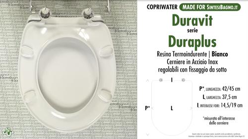 WC-Seat MADE for wc DURAPLUS/DURAVIT model. Type DEDICATED. Thermosetting