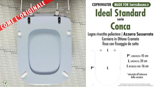WC-Seat MADE for wc CONCA/IDEAL STANDARD Model. WHISPERED AZURE. Type DEDICATED