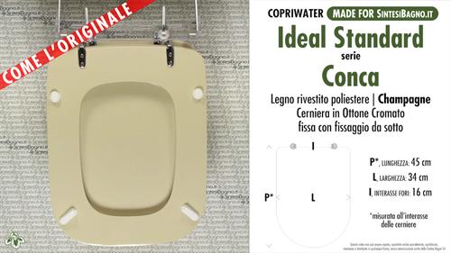 WC-Seat MADE for wc CONCA/IDEAL STANDARD Model. CHAMPAGNE. Type DEDICATED