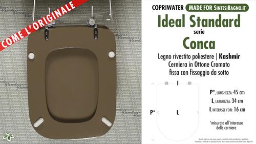 WC-Seat MADE for wc CONCA/IDEAL STANDARD Model. KASHMIR. Type DEDICATED