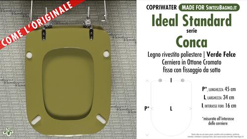 WC-Seat MADE for wc CONCA/IDEAL STANDARD Model. FERN. Type DEDICATED