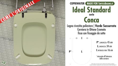 WC-Seat MADE for wc CONCA/IDEAL STANDARD Model. WHISPERED GREEN. Type DEDICATED