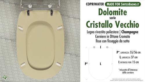 Abattant wc MADE pour CRISTALLO/DOLOMITE modèle. CHAMPAGNE. Type DÉDIÉ