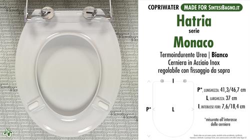 Abattant wc MADE pour MONACO/HATRIA modèle. PLUS Quality. Duroplast