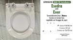 Abattant wc MADE pour EVER/ESEDRA modèle. PLUS Quality. Duroplast