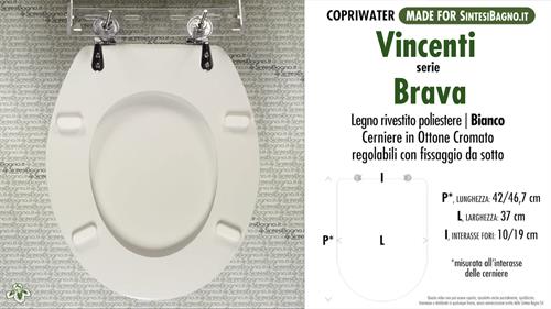 WC-Seat MADE for wc BRAVA/VINCENTI Model. Type DEDICATED. Wood Covered