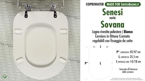 WC-Seat MADE for wc SOVANA/SENESI Model. Type DEDICATED. Wood Covered