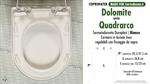 Abattant wc MADE pour QUADRARCO/DOLOMITE modèle. Type DÉDIÉ. Duroplast