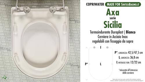 WC-Seat MADE for wc SICILIA/AXA model. Type DEDICATED. Duroplast