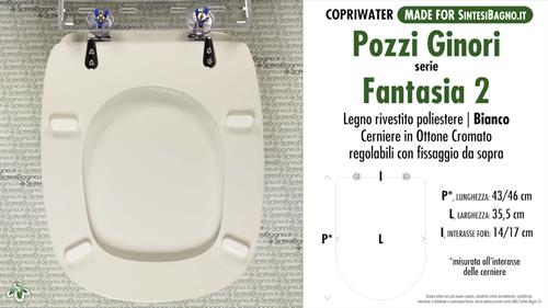 WC-Sitz MADE für wc FANTASIA 2/POZZI GINORI Modell. Typ GEWIDMETER
