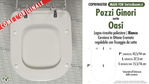 WC-Seat MADE for wc OASI/POZZI GINORI Model. Type DEDICATED. Wood Covered