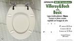 WC-Seat MADE for wc BASIC/VILLEROY&BOCH Model. Type DEDICATED