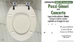 WC-Seat MADE for wc CONCERTO (Attacchi EXPA)/POZZI GINORI Model. Type DEDICATED