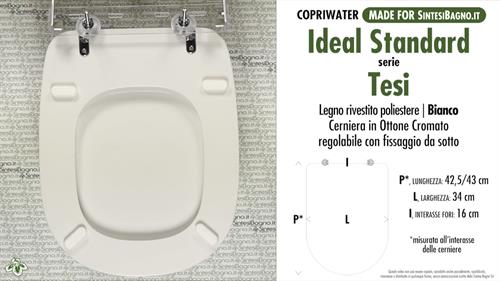 WC-Seat MADE for wc TESI/IDEAL STANDARD Model. Type DEDICATED. Wood Covered