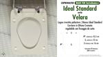 WC-Seat MADE for wc VELARA/IDEAL STANDARD Model. STANDARD WHITE. Type DEDICATED