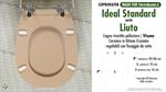 WC-Seat MADE for wc LIUTO/IDEAL STANDARD Model. MINK. Type DEDICATED
