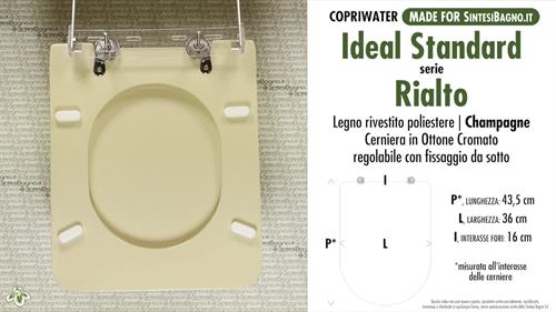 Abattant wc MADE pour RIALTO/IDEAL STANDARD modèle. CHAMPAGNE. Type DÉDIÉ