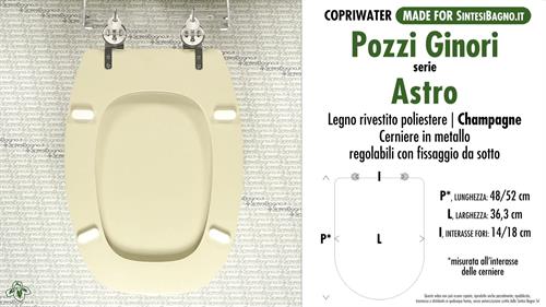 WC-Seat MADE for wc ASTRO/POZZI GINORI Model. CHAMPAGNE. Type DEDICATED