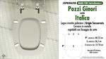 Abattant wc MADE pour ITALICA/POZZI GINORI modèle. GRIS CHUCHOTER. Type DÉDIÉ