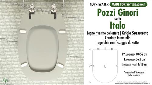 Abattant wc MADE pour ITALO/POZZI GINORI modèle. GRIS CHUCHOTER. Type DÉDIÉ