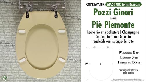 WC-Seat MADE for wc PIE' PIEMONTE PIEMONTESINA/POZZI GINORI Model. CHAMPAGNE