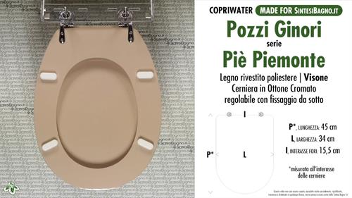 WC-Seat MADE for wc PIE' PIEMONTE PIEMONTESINA POZZI GINORI Model. MINK