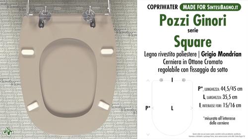 WC-Seat MADE for wc SQUARE POZZI GINORI Model. MONDRIAN GRAY. Type DEDICATED