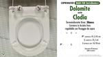 Abattant wc MADE pour CLODIA/DOLOMITE modèle. PLUS Quality. Duroplast