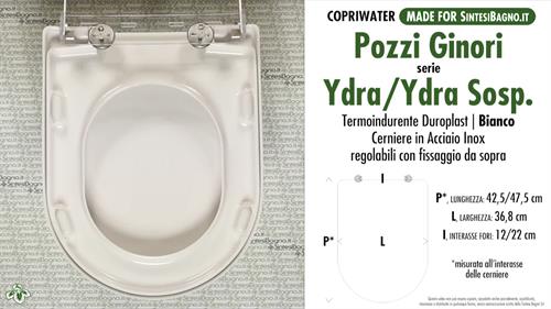 WC-Seat MADE for wc YDRA/POZZI GINORI model. Type DEDICATED. Duroplast