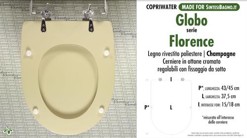 WC-Seat MADE for wc FLORENCE GLOBO Model. CHAMPAGNE. Type DEDICATED