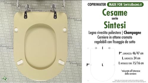 WC-Seat MADE for wc SINTESI CESAME Model. CHAMPAGNE. Type DEDICATED