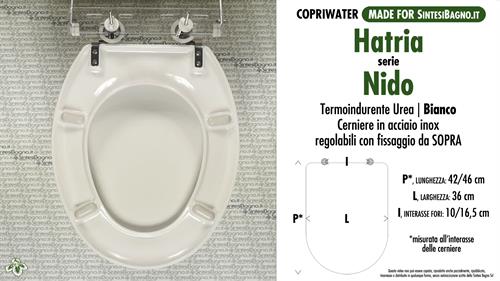 WC-Seat MADE for wc NIDO HATRIA model. Type DEDICATED. Fixed EXPA
