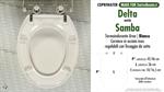 WC-Seat MADE for wc SAMBA DELTA model. Type DEDICATED. Cheap