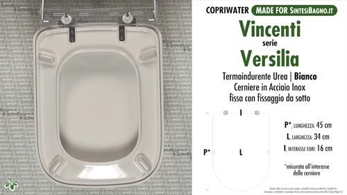 WC-Seat MADE for wc VERSILIA VINCENTI model. Type DEDICATED. Cheap