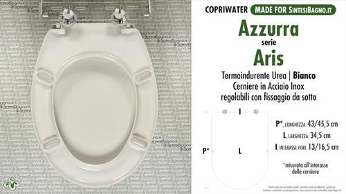 Abattant wc MADE pour ARIS AZZURRA modèle. Type DÉDIÉ. Économique