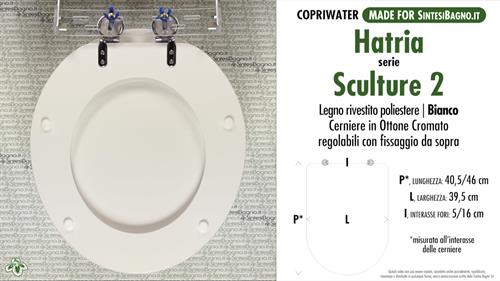 WC-Sitz MADE für wc SCULTURE 2 HATRIA Modell. Typ GEWIDMETER
