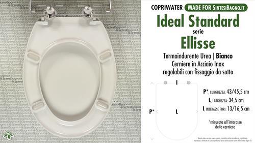 WC-Seat MADE for wc ELLISSE IDEAL STANDARD model. Type DEDICATED. Cheap