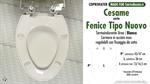 WC-Seat MADE for wc FENICE CESAME model. Type DEDICATED. Duroplast. Cheap