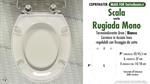 WC-Seat MADE for wc RUGIADA MONOBLOCCO SCALA model. Type DEDICATED. Cheap