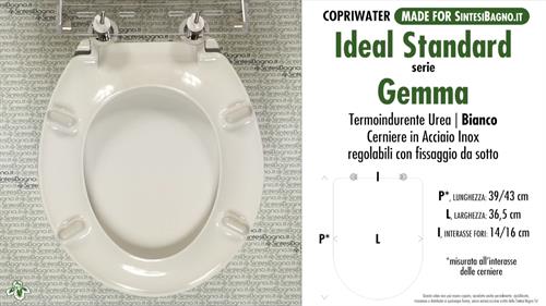 WC-Seat MADE for wc GEMMA IDEAL STANDARD model. Type DEDICATED. Cheap