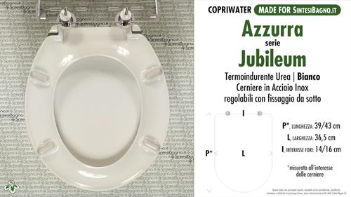 Abattant wc MADE pour JUBILAEUM AZZURRA modèle. Type DÉDIÉ. Économique