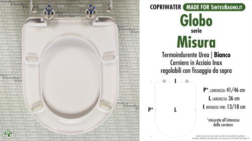 WC-Seat MADE for wc MISURA GLOBO model. Type DEDICATED. Cheap
