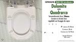 WC-Seat MADE for wc QUADRARCO DOLOMITE model. Type DEDICATED. Cheap