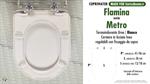 WC-Seat MADE for wc METRO FLAMINIA model. Type DEDICATED. Cheap