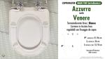 Abattant wc MADE pour VENERE AZZURRA modèle. Type DÉDIÉ. Économique