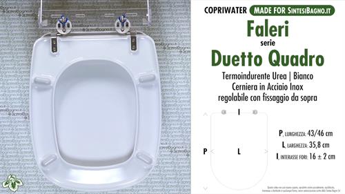 WC-Seat MADE for wc DUETTO QUADRO FALERI model. Type DEDICATED. Fixed EXPA