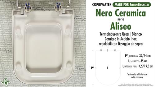 Abattant wc MADE pour ALISEO NERO CERAMICA modèle. SOFT CLOSE. Type COMPATIBLE