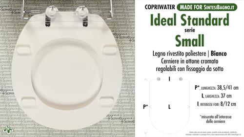 WC-Sitz MADE für wc SMALL IDEAL STANDARD Modell. Typ GEWIDMETER