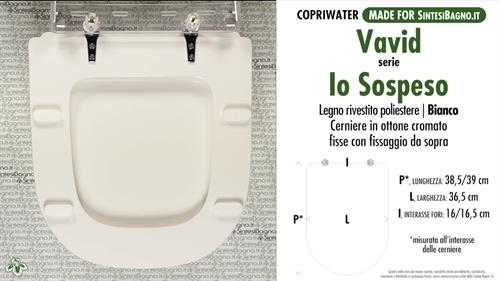 WC-Sitz MADE für wc IO SOSPESO VAVID Modell. Typ GEWIDMETER